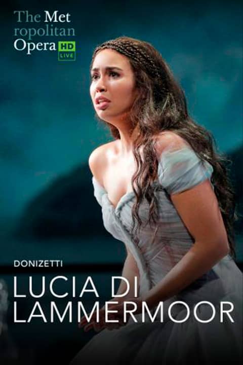 Lucia Di Lammermoor - The Met
